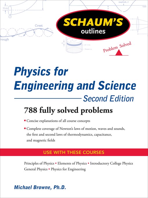 Title details for Schaum's Outline of Physics for Engineering and Science by Michael Browne - Available